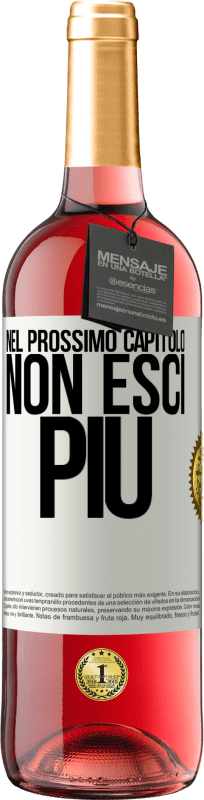 29,95 € Spedizione Gratuita | Vino rosato Edizione ROSÉ Nel prossimo capitolo, non esci più Etichetta Bianca. Etichetta personalizzabile Vino giovane Raccogliere 2025 Tempranillo