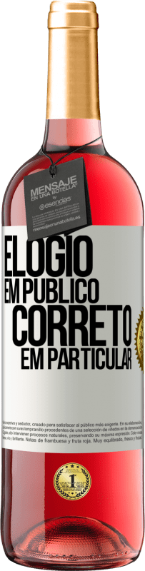 29,95 € Envio grátis | Vinho rosé Edição ROSÉ Elogio em público, correto em particular Etiqueta Branca. Etiqueta personalizável Vinho jovem Colheita 2024 Tempranillo