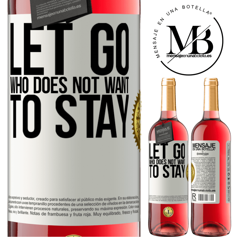 29,95 € Free Shipping | Rosé Wine ROSÉ Edition Let go who does not want to stay White Label. Customizable label Young wine Harvest 2021 Tempranillo