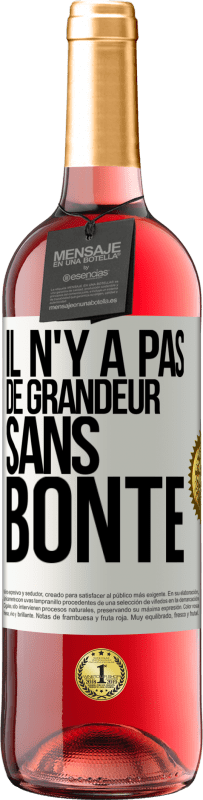 29,95 € Envoi gratuit | Vin rosé Édition ROSÉ Il n'y a pas de grandeur sans bonté Étiquette Blanche. Étiquette personnalisable Vin jeune Récolte 2025 Tempranillo