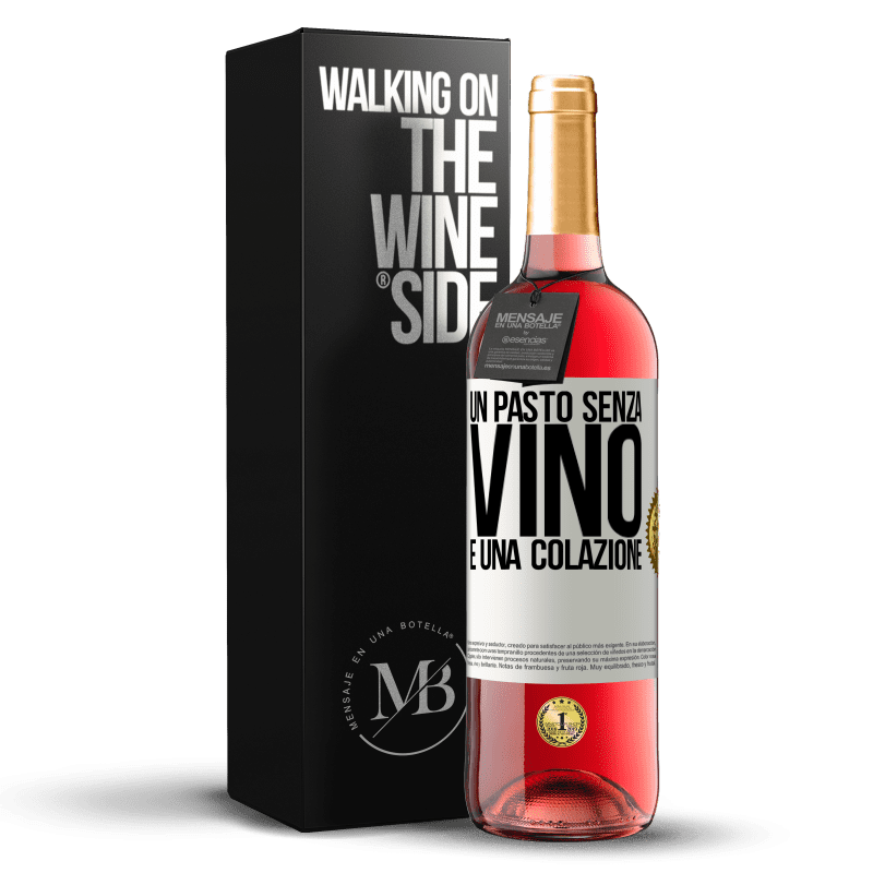 29,95 € Spedizione Gratuita | Vino rosato Edizione ROSÉ Un pasto senza vino è una colazione Etichetta Bianca. Etichetta personalizzabile Vino giovane Raccogliere 2024 Tempranillo