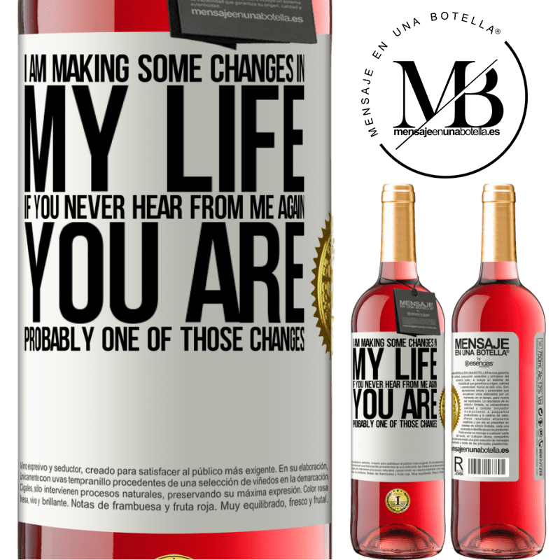 29,95 € Free Shipping | Rosé Wine ROSÉ Edition I am making some changes in my life. If you never hear from me again, you are probably one of those changes White Label. Customizable label Young wine Harvest 2021 Tempranillo