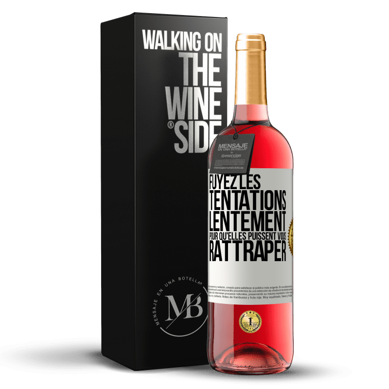 29,95 € Envoi gratuit | Vin rosé Édition ROSÉ Fuyez les tentations... lentement pour qu'elles puissent vous rattraper Étiquette Blanche. Étiquette personnalisable Vin jeune Récolte 2024 Tempranillo