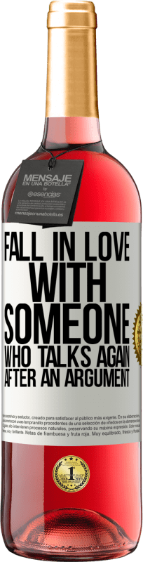 29,95 € Free Shipping | Rosé Wine ROSÉ Edition Fall in love with someone who talks again after an argument White Label. Customizable label Young wine Harvest 2025 Tempranillo