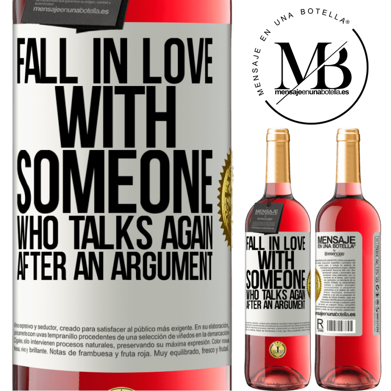 24,95 € Free Shipping | Rosé Wine ROSÉ Edition Fall in love with someone who talks again after an argument White Label. Customizable label Young wine Harvest 2021 Tempranillo