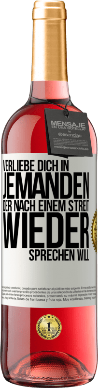 29,95 € | Roséwein ROSÉ Ausgabe Verliebe dich in jemanden, der nach einem Streit wieder sprechen will Weißes Etikett. Anpassbares Etikett Junger Wein Ernte 2024 Tempranillo