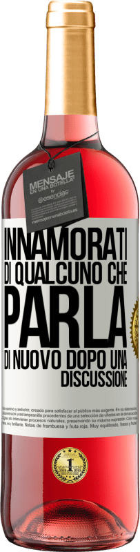 29,95 € | Vino rosato Edizione ROSÉ Innamorati di qualcuno che parla di nuovo dopo una discussione Etichetta Bianca. Etichetta personalizzabile Vino giovane Raccogliere 2025 Tempranillo