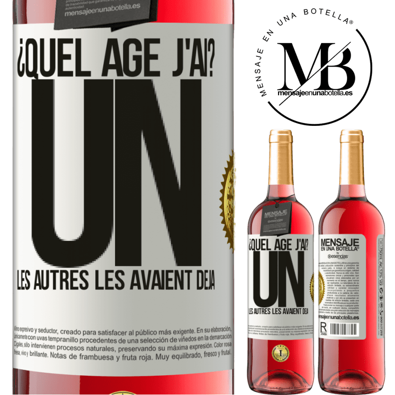 29,95 € Envoi gratuit | Vin rosé Édition ROSÉ Quel âge j'ai? J'ai UN an. Les autres je les avait déjà Étiquette Blanche. Étiquette personnalisable Vin jeune Récolte 2025 Tempranillo