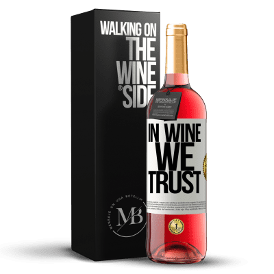 «in wine we trust» Издание ROSÉ