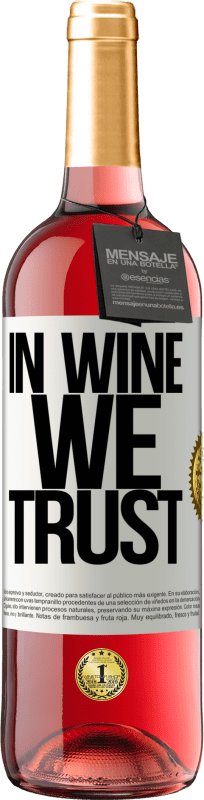 «in wine we trust» Edizione ROSÉ