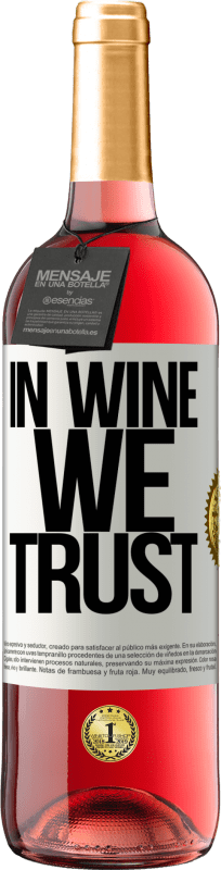 29,95 € Envio grátis | Vinho rosé Edição ROSÉ in wine we trust Etiqueta Branca. Etiqueta personalizável Vinho jovem Colheita 2023 Tempranillo