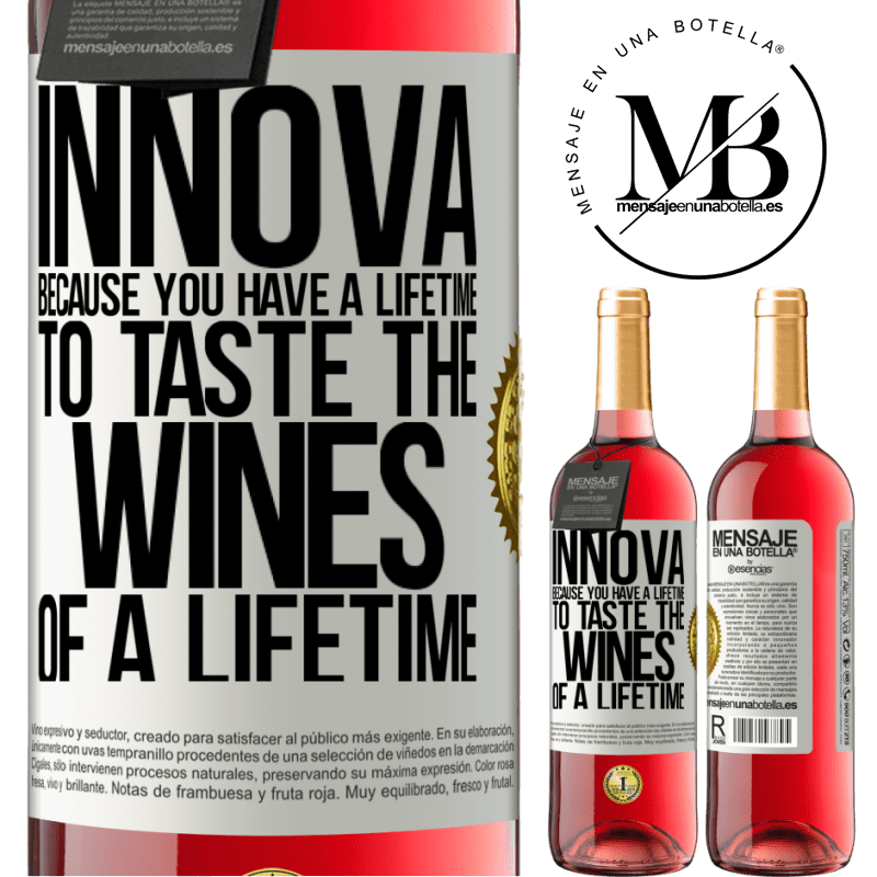29,95 € Free Shipping | Rosé Wine ROSÉ Edition Innova, because you have a lifetime to taste the wines of a lifetime White Label. Customizable label Young wine Harvest 2021 Tempranillo