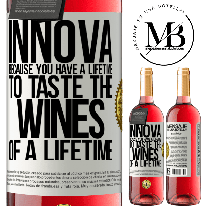 29,95 € Free Shipping | Rosé Wine ROSÉ Edition Innova, because you have a lifetime to taste the wines of a lifetime White Label. Customizable label Young wine Harvest 2022 Tempranillo