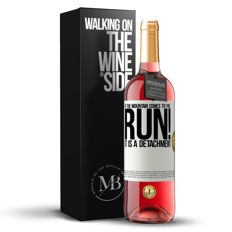 29,95 € Free Shipping | Rosé Wine ROSÉ Edition If the mountain comes to you ... Run! It is a detachment White Label. Customizable label Young wine Harvest 2023 Tempranillo