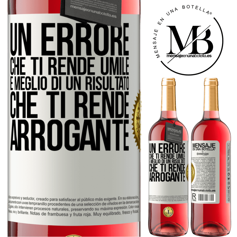 29,95 € Spedizione Gratuita | Vino rosato Edizione ROSÉ Un errore che ti rende umile è meglio di un risultato che ti rende arrogante Etichetta Bianca. Etichetta personalizzabile Vino giovane Raccogliere 2024 Tempranillo