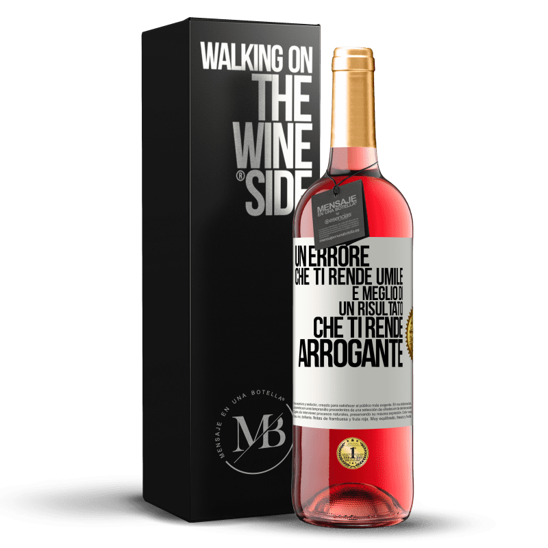 29,95 € Spedizione Gratuita | Vino rosato Edizione ROSÉ Un errore che ti rende umile è meglio di un risultato che ti rende arrogante Etichetta Bianca. Etichetta personalizzabile Vino giovane Raccogliere 2024 Tempranillo