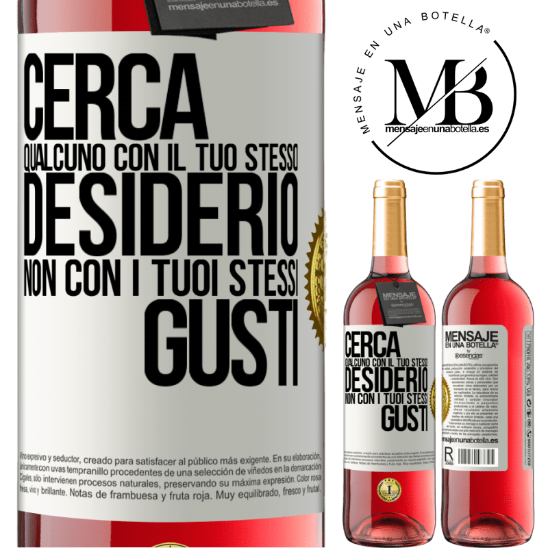 29,95 € Spedizione Gratuita | Vino rosato Edizione ROSÉ Cerca qualcuno con il tuo stesso desiderio, non con i tuoi stessi gusti Etichetta Bianca. Etichetta personalizzabile Vino giovane Raccogliere 2025 Tempranillo