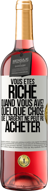 29,95 € | Vin rosé Édition ROSÉ Vous êtes riche quand vous avez quelque chose que l'argent ne peut pas acheter Étiquette Blanche. Étiquette personnalisable Vin jeune Récolte 2024 Tempranillo