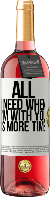 29,95 € | Rosé Wine ROSÉ Edition All I need when I'm with you is more time White Label. Customizable label Young wine Harvest 2024 Tempranillo