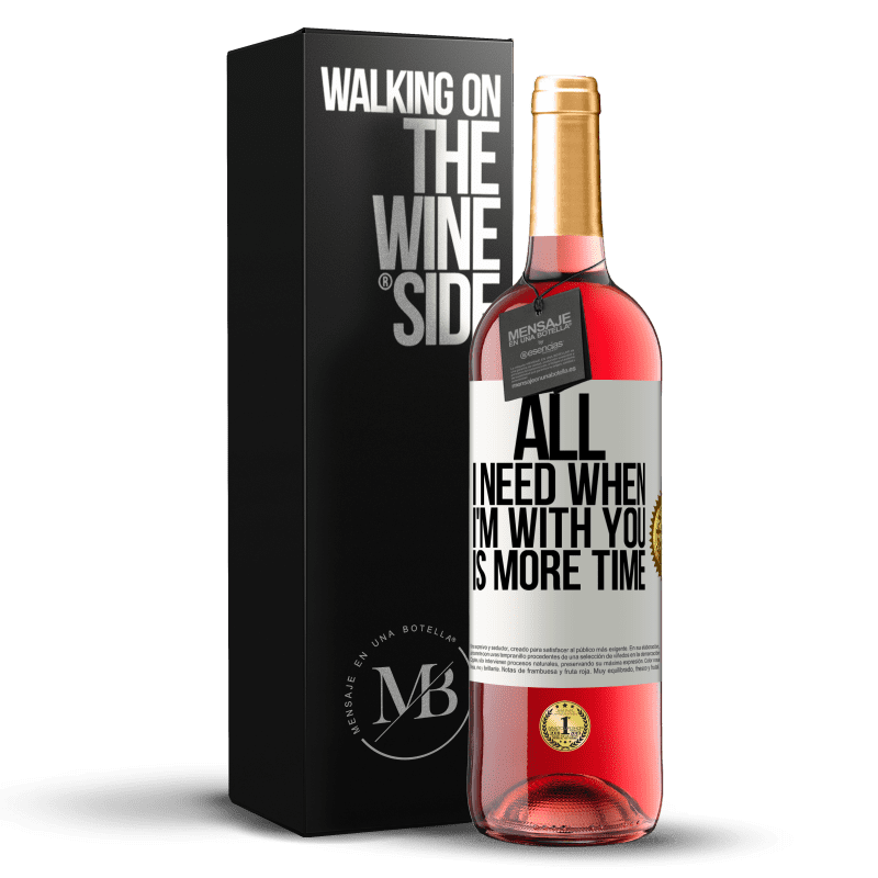 29,95 € Free Shipping | Rosé Wine ROSÉ Edition All I need when I'm with you is more time White Label. Customizable label Young wine Harvest 2024 Tempranillo