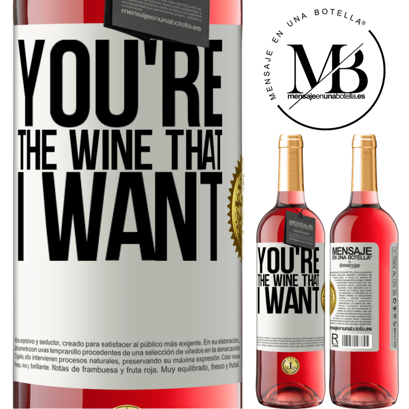 29,95 € Free Shipping | Rosé Wine ROSÉ Edition You're the wine that I want White Label. Customizable label Young wine Harvest 2024 Tempranillo