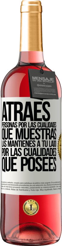 29,95 € Envío gratis | Vino Rosado Edición ROSÉ Atraes personas por las cualidades que muestras. Las mantienes a tu lado por las cualidades que posees Etiqueta Blanca. Etiqueta personalizable Vino joven Cosecha 2025 Tempranillo