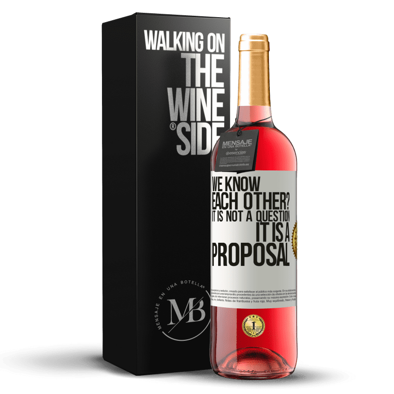 29,95 € Free Shipping | Rosé Wine ROSÉ Edition We know each other? It is not a question, it is a proposal White Label. Customizable label Young wine Harvest 2023 Tempranillo