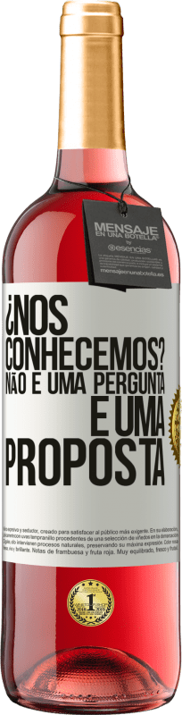 29,95 € | Vinho rosé Edição ROSÉ ¿Nos conhecemos? Não é uma pergunta, é uma proposta Etiqueta Branca. Etiqueta personalizável Vinho jovem Colheita 2024 Tempranillo