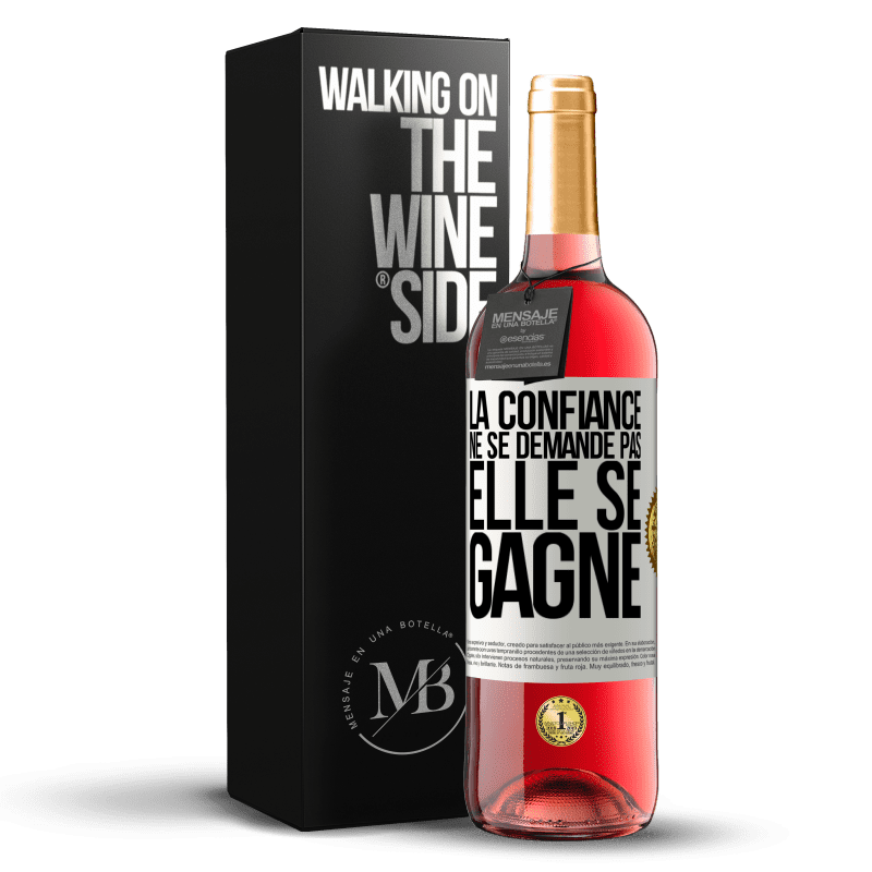 29,95 € Envoi gratuit | Vin rosé Édition ROSÉ La confiance ne se demande pas, elle se gagne Étiquette Blanche. Étiquette personnalisable Vin jeune Récolte 2024 Tempranillo