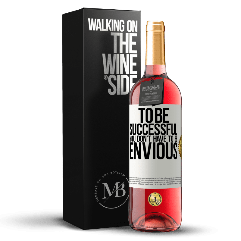 29,95 € Free Shipping | Rosé Wine ROSÉ Edition To be successful you don't have to be envious White Label. Customizable label Young wine Harvest 2023 Tempranillo