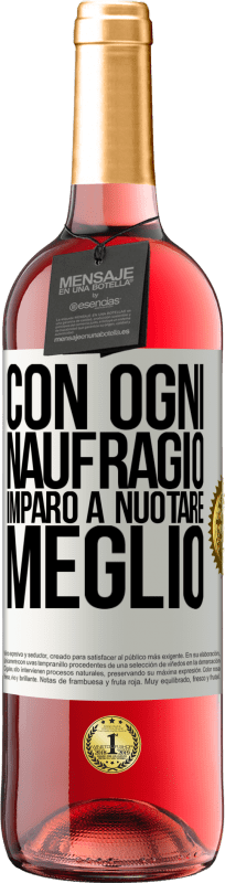 29,95 € | Vino rosato Edizione ROSÉ Con ogni naufragio imparo a nuotare meglio Etichetta Bianca. Etichetta personalizzabile Vino giovane Raccogliere 2024 Tempranillo