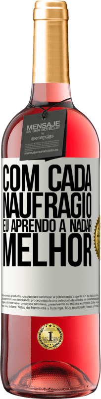 29,95 € | Vinho rosé Edição ROSÉ Com cada naufrágio eu aprendo a nadar melhor Etiqueta Branca. Etiqueta personalizável Vinho jovem Colheita 2024 Tempranillo