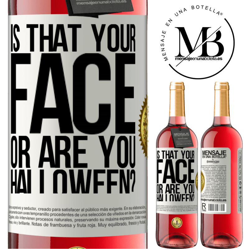 29,95 € Free Shipping | Rosé Wine ROSÉ Edition is that your face or are you Halloween? White Label. Customizable label Young wine Harvest 2021 Tempranillo