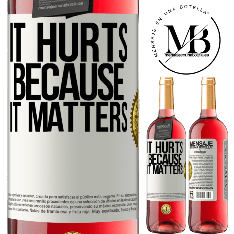 29,95 € Free Shipping | Rosé Wine ROSÉ Edition It hurts because it matters White Label. Customizable label Young wine Harvest 2022 Tempranillo