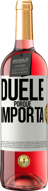 29,95 € Envío gratis | Vino Rosado Edición ROSÉ Duele porque importa Etiqueta Blanca. Etiqueta personalizable Vino joven Cosecha 2024 Tempranillo