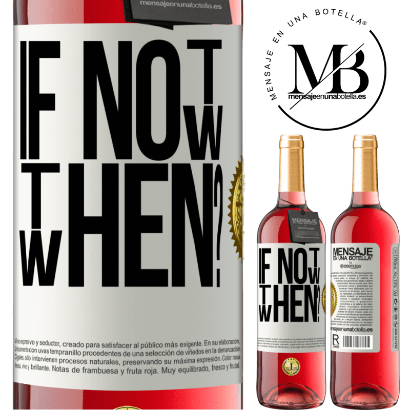 29,95 € Free Shipping | Rosé Wine ROSÉ Edition If Not Now, then When? White Label. Customizable label Young wine Harvest 2022 Tempranillo
