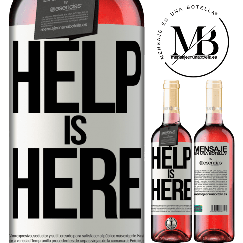 «Help is Here» Édition ROSÉ