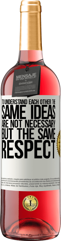 «Для понимания друг друга одни и те же идеи не нужны, но одинаковое уважение» Издание ROSÉ