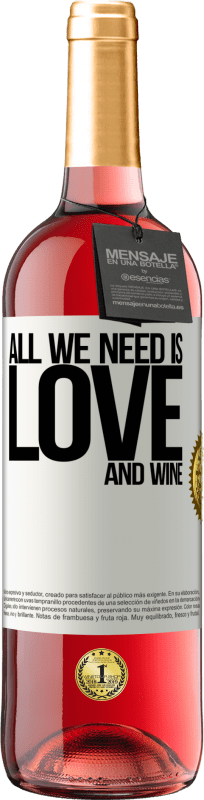 29,95 € 送料無料 | ロゼワイン ROSÉエディション All we need is love and wine ホワイトラベル. カスタマイズ可能なラベル 若いワイン 収穫 2023 Tempranillo