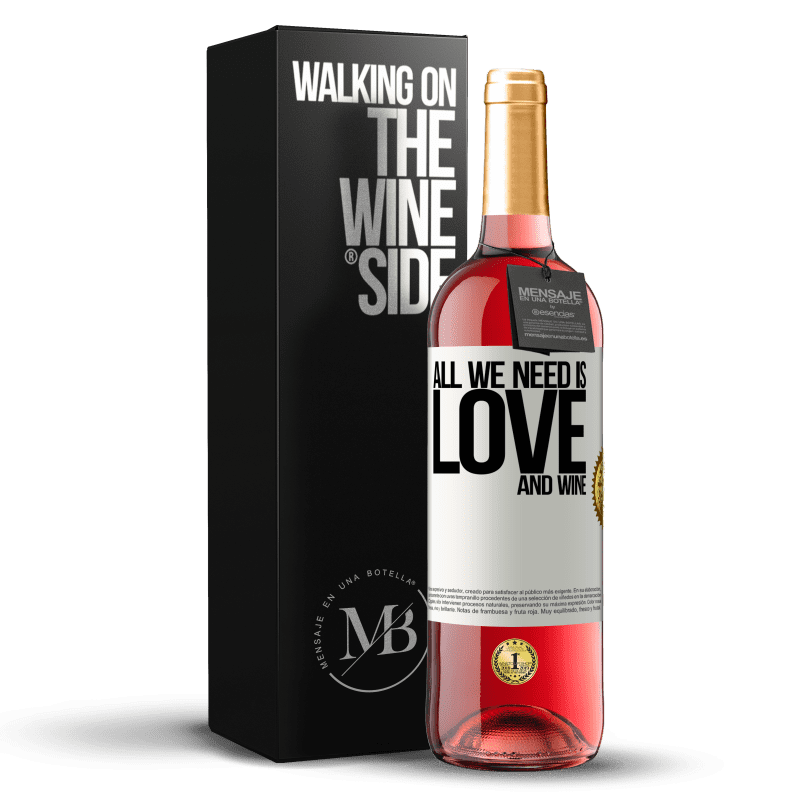 29,95 € Бесплатная доставка | Розовое вино Издание ROSÉ All we need is love and wine Белая этикетка. Настраиваемая этикетка Молодое вино Урожай 2023 Tempranillo