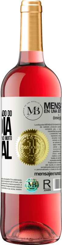 «Mantenha-se afastado do dia a dia. Aberto apenas em uma ocasião muito especial» Edição ROSÉ