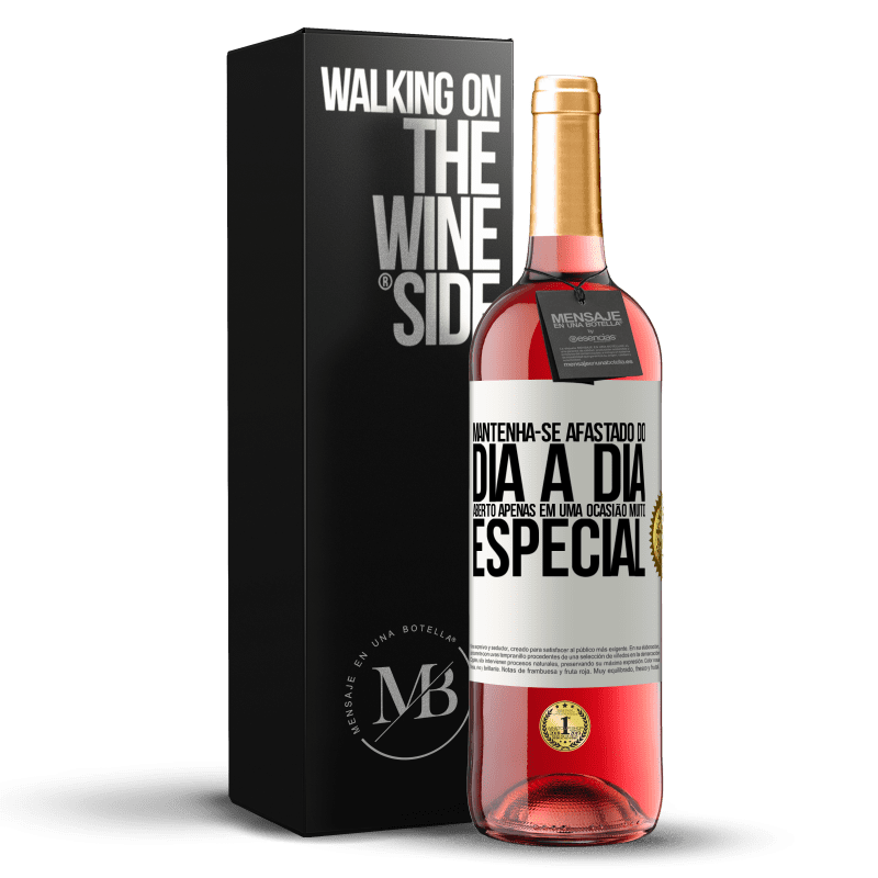 29,95 € Envio grátis | Vinho rosé Edição ROSÉ Mantenha-se afastado do dia a dia. Aberto apenas em uma ocasião muito especial Etiqueta Branca. Etiqueta personalizável Vinho jovem Colheita 2024 Tempranillo