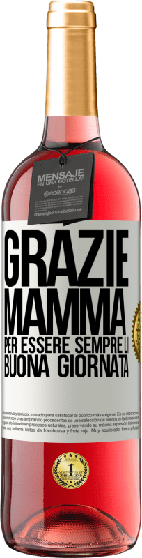 29,95 € Spedizione Gratuita | Vino rosato Edizione ROSÉ Grazie mamma, per essere sempre lì. Buona giornata Etichetta Bianca. Etichetta personalizzabile Vino giovane Raccogliere 2025 Tempranillo