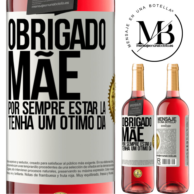 29,95 € Envio grátis | Vinho rosé Edição ROSÉ Obrigado mãe, por sempre estar lá. Tenha um ótimo dia Etiqueta Branca. Etiqueta personalizável Vinho jovem Colheita 2023 Tempranillo