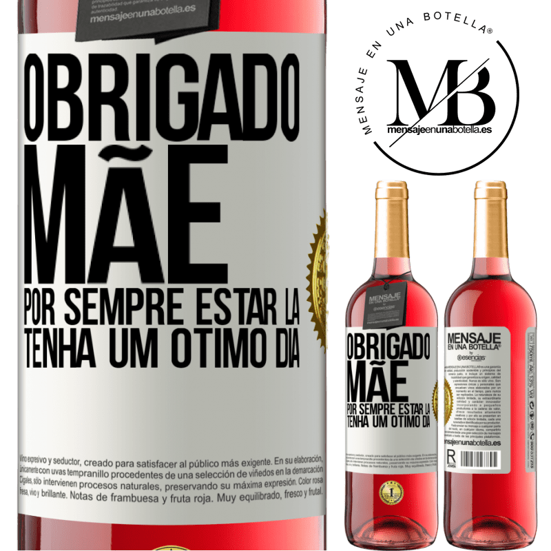 29,95 € Envio grátis | Vinho rosé Edição ROSÉ Obrigado mãe, por sempre estar lá. Tenha um ótimo dia Etiqueta Branca. Etiqueta personalizável Vinho jovem Colheita 2025 Tempranillo