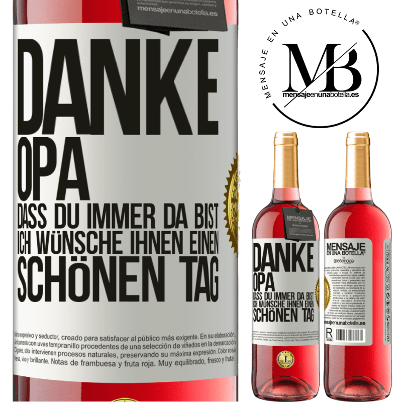 29,95 € Kostenloser Versand | Roséwein ROSÉ Ausgabe Danke, Opa, dass du immer da bist. Ich wünsche dir einen schönen Tag Weißes Etikett. Anpassbares Etikett Junger Wein Ernte 2023 Tempranillo