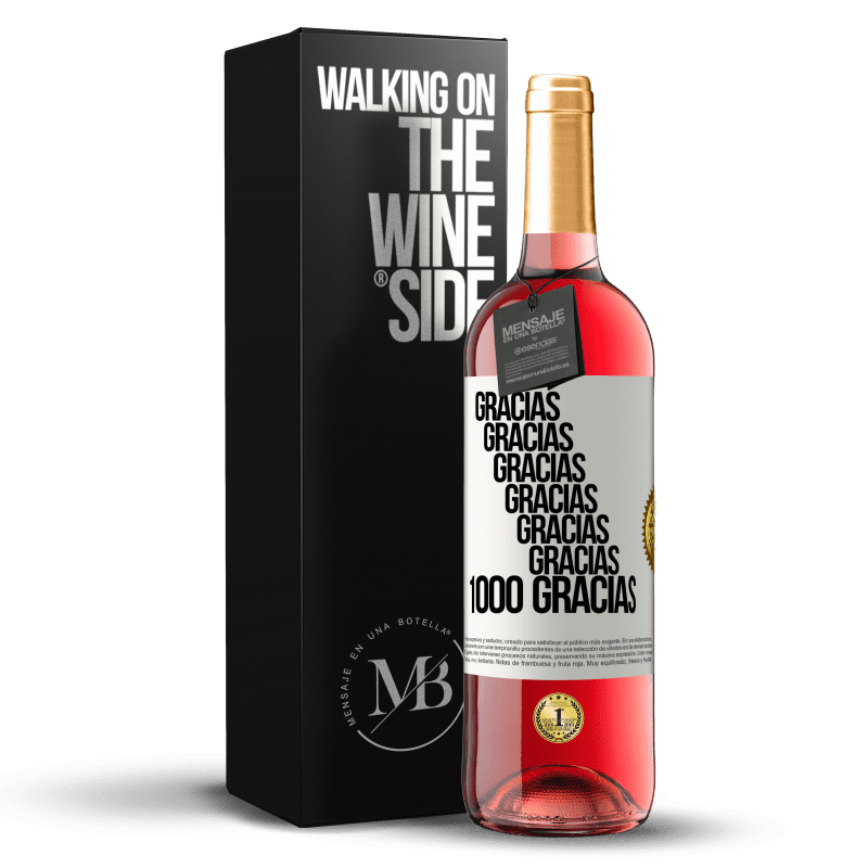 29,95 € Envío gratis | Vino Rosado Edición ROSÉ Gracias, Gracias, Gracias, Gracias, Gracias, Gracias 1000 Gracias! Etiqueta Blanca. Etiqueta personalizable Vino joven Cosecha 2024 Tempranillo