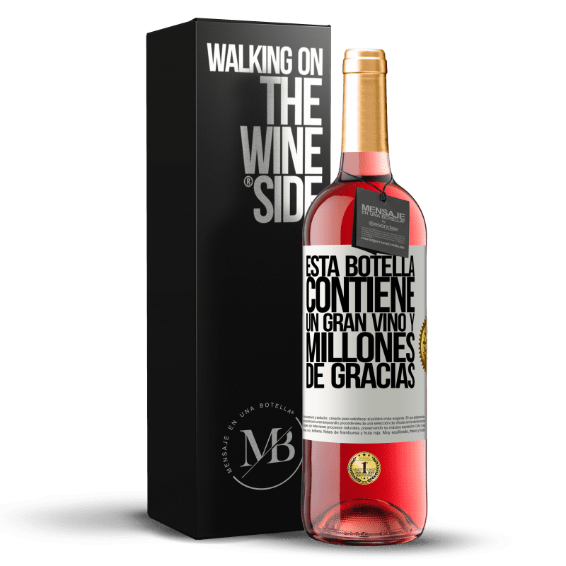24,95 € Envoi gratuit | Vin rosé Édition ROSÉ Cette bouteille contient un grand vin et des millions de MERCI! Étiquette Blanche. Étiquette personnalisable Vin jeune Récolte 2021 Tempranillo