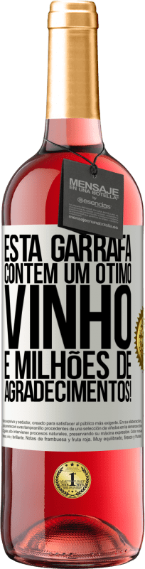 29,95 € | Vinho rosé Edição ROSÉ Esta garrafa contém um ótimo vinho e milhões de AGRADECIMENTOS! Etiqueta Branca. Etiqueta personalizável Vinho jovem Colheita 2024 Tempranillo