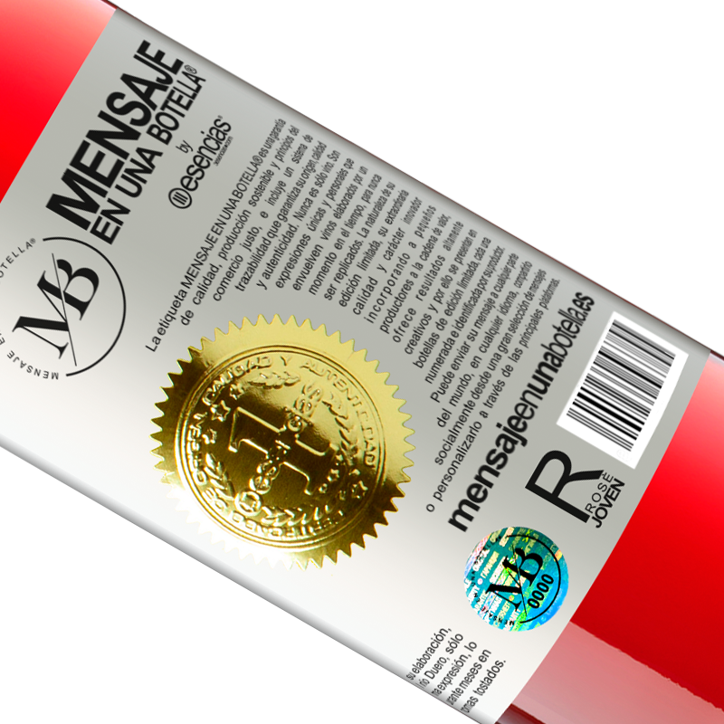 Ограниченный выпуск. «Эта бутылка содержит отличное вино и миллионы СПАСИБО!» Издание ROSÉ